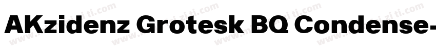 AKzidenz Grotesk BQ Condense字体转换
